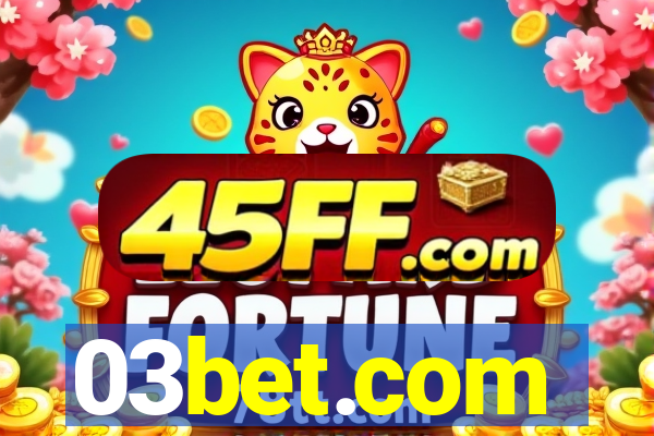03bet.com