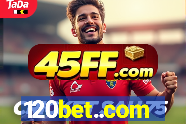 120bet..com