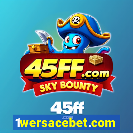 1wersacebet.com