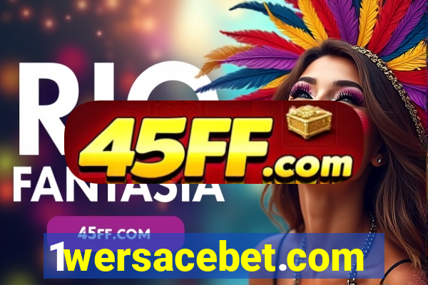 1wersacebet.com
