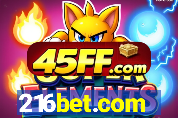 216bet.com