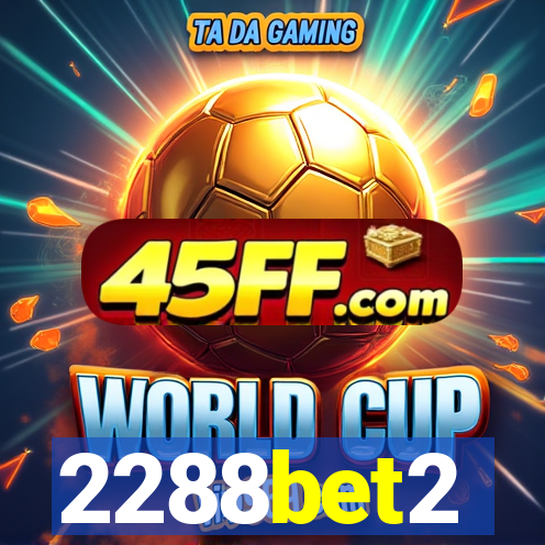 2288bet2