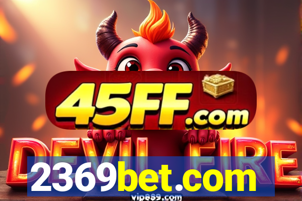 2369bet.com