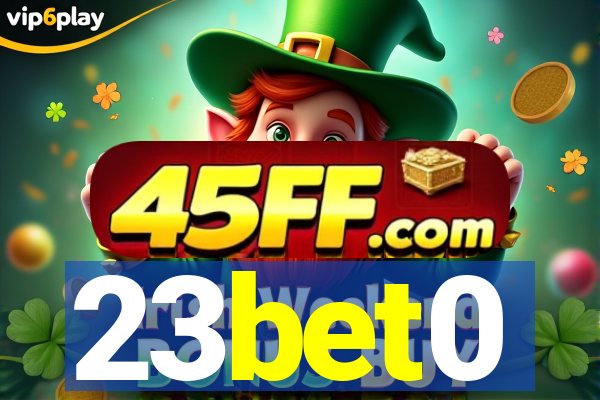 23bet0