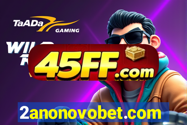 2anonovobet.com