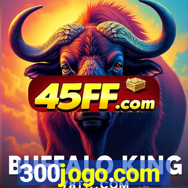 300jogo.com