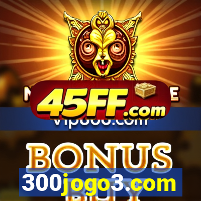 300jogo3.com