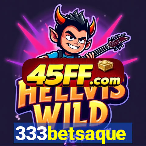 333betsaque