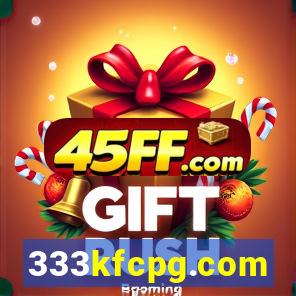 333kfcpg.com