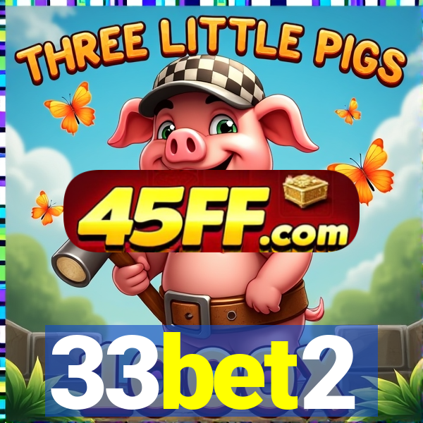 33bet2