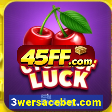 3wersacebet.com