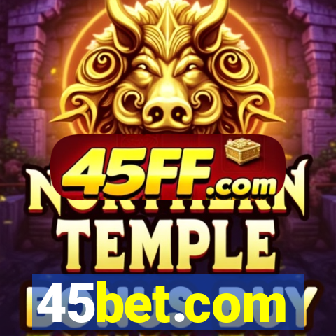 45bet.com