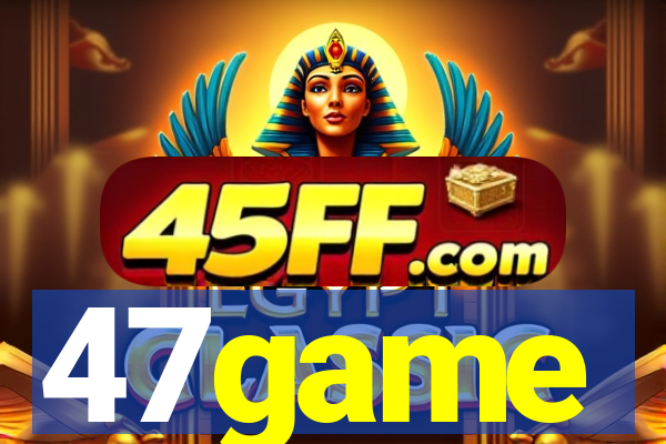 47game