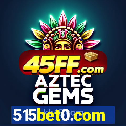 515bet0.com