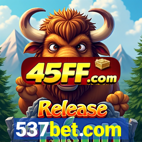 537bet.com