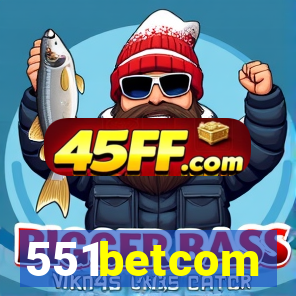 551betcom