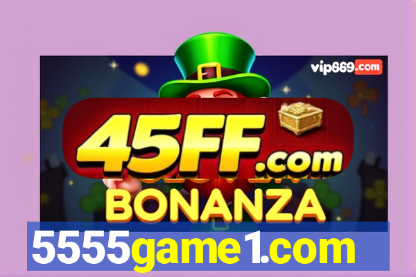 5555game1.com