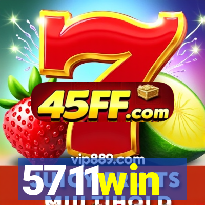 5711win