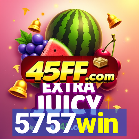 5757win