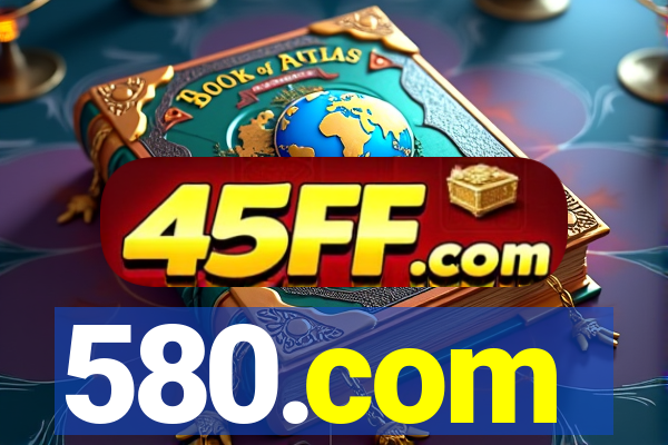 580.com