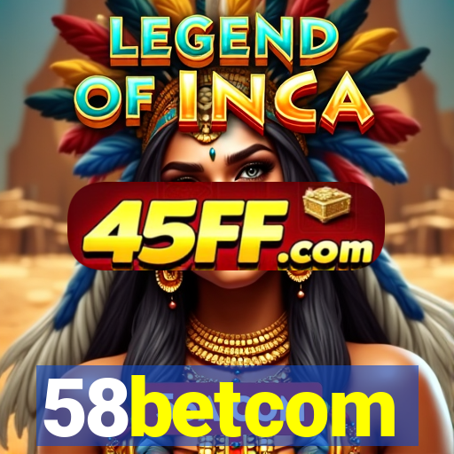 58betcom
