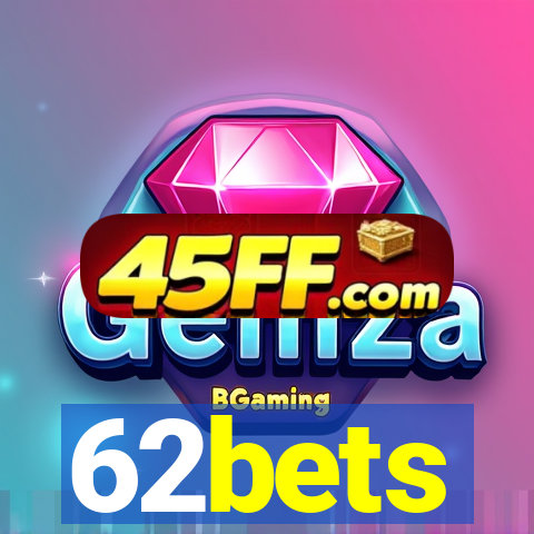 62bets