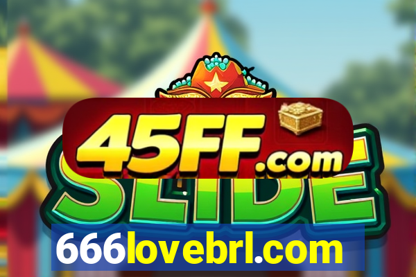 666lovebrl.com