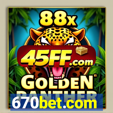670bet.com