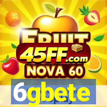 6gbete
