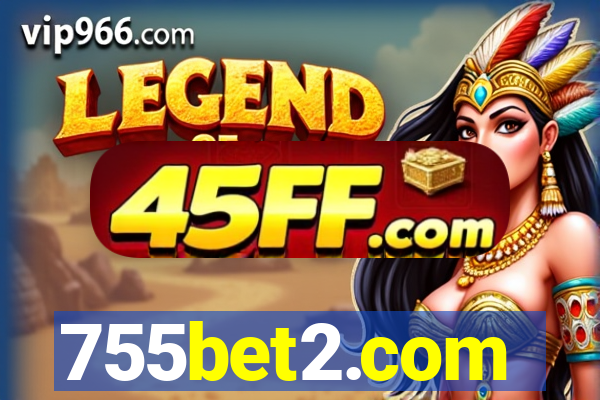755bet2.com