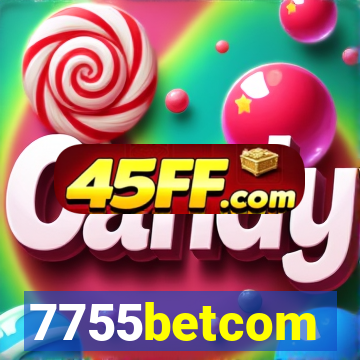 7755betcom