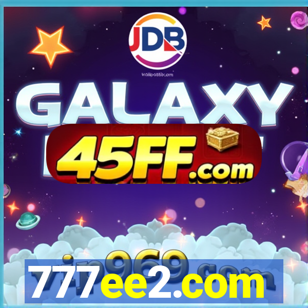 777ee2.com