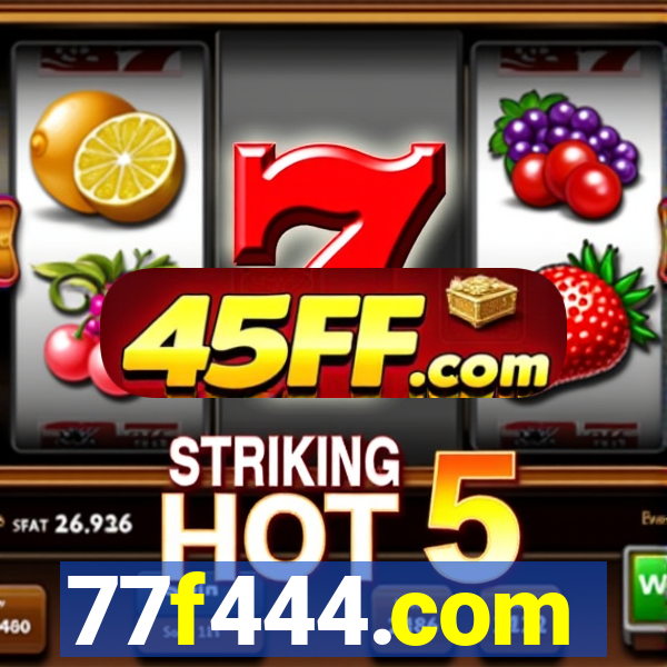 77f444.com