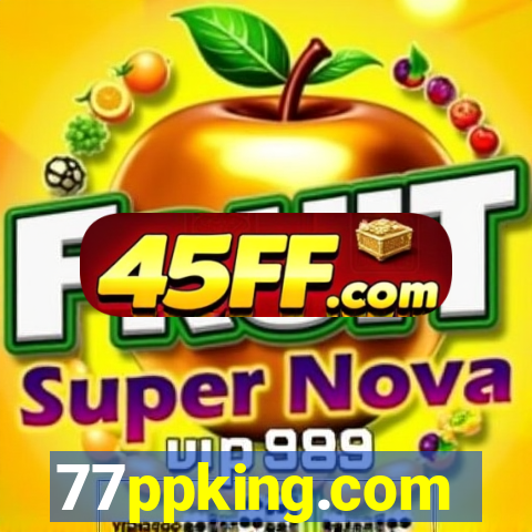 77ppking.com