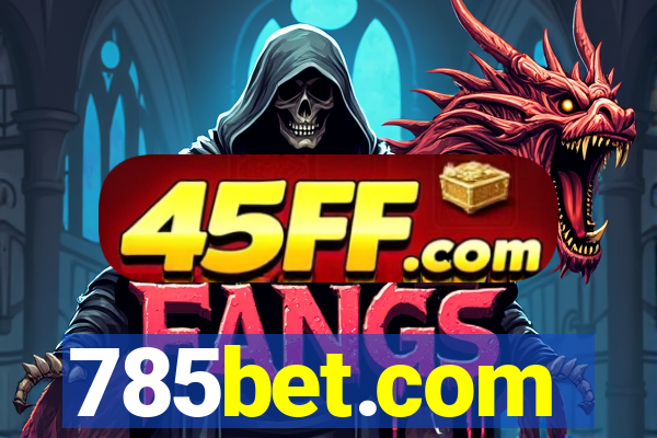 785bet.com