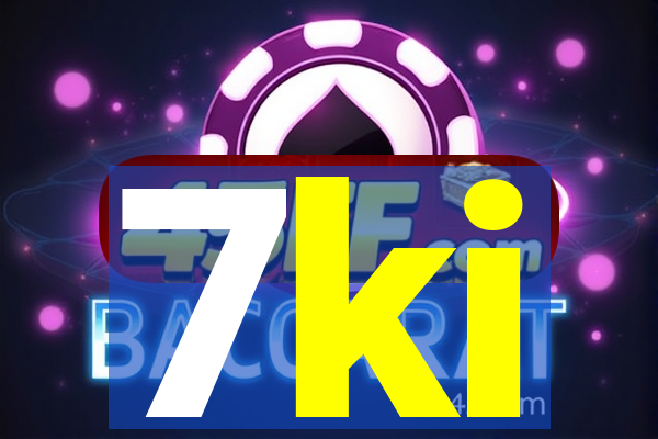 7ki