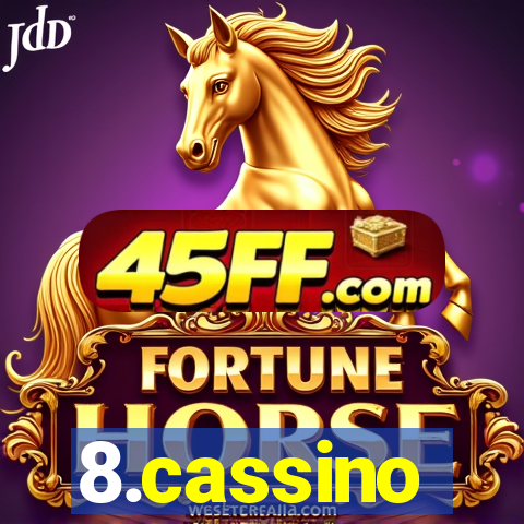 8.cassino
