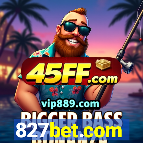 827bet.com