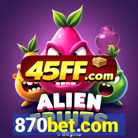 870bet.com