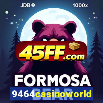 9464casinoworld