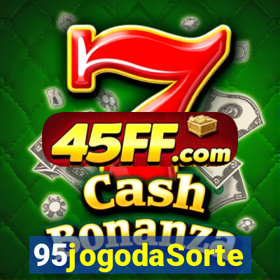 95jogodaSorte