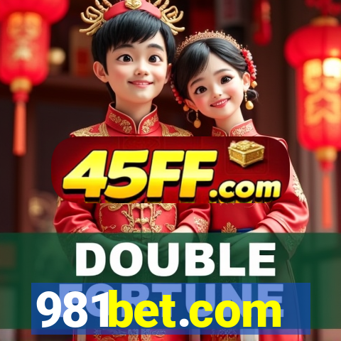 981bet.com