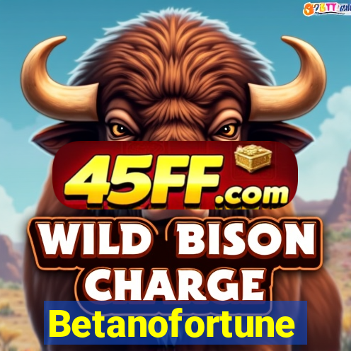 Betanofortune