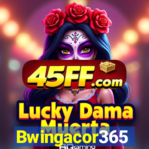 Bwingacor365