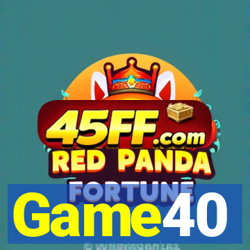 Game40