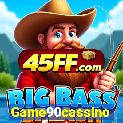 Game90cassino