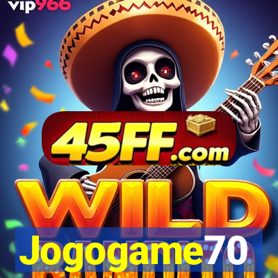 Jogogame70