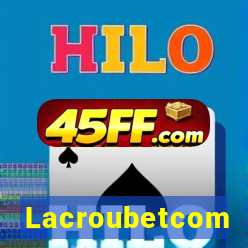 Lacroubetcom