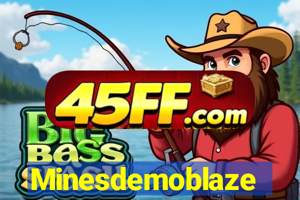 Minesdemoblaze