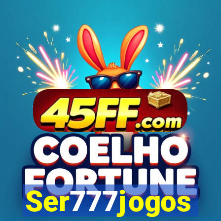 Ser777jogos
